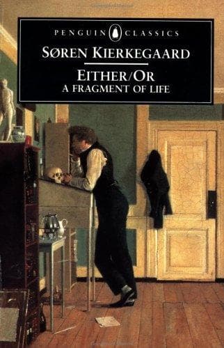 Either/Or by Søren Kierkegaard